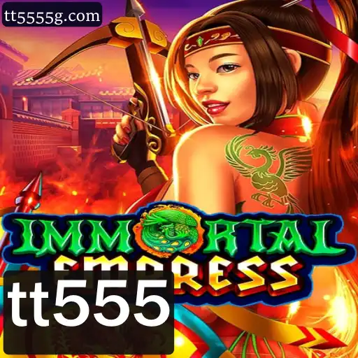 ImmortalEmpress: Descubra o Mundo Fascinante do Novo Jogo com tt555